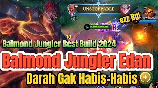 Tutor Hyper Balmond untuk Pemula Awal Season 32  Balmond Best Build 2024  MLBB [upl. by Eyahc876]