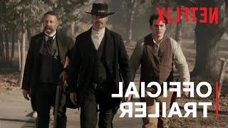 Wyatt Earp and The Cowboy War  Official Trailer  Netflix IN REVERSE [upl. by Tteltrab]