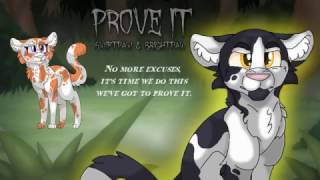 quotProve Itquot Swiftpaw amp Brightpaw ORIGINAL WARRIOR CATS SONG [upl. by Marler]