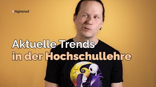 Aktuelle Trends in der Hochschullehre [upl. by Tymes]