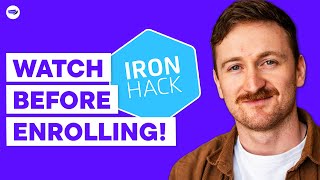 Ironhack Review 2024 Watch This Before You Enrol [upl. by Ong]