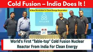 World’s First “Table top” Cold Fusion Nuclear Reactor From India For Clean Energy [upl. by Mcnully747]