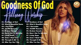 Goodness Of God 🙏 Elevate Your Faith with Hillsongs Divine Hits 2023 🎵 [upl. by Huntley]