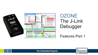 Ozone – The JLink Debugger  Features Part 1 [upl. by Jefferey]