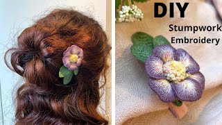 Embroidered Flower Hair Clip  Stumpwork Embroidery Tutorial  How to make DIY 3D Hair Accessories [upl. by Garrett]