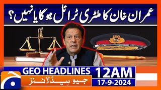 Geo News 12 AM Headlines  September 17 2024 [upl. by Ffirahs]