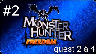 2 monter hunter freedom quest 2 a 4 ☆ [upl. by Einwahs211]