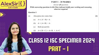 CLASS 12 ISC SPECIMEN 2024 PART  1 SOLVED [upl. by Simonne]