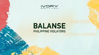 Philippine Violators  Balanse Official Lyric Video [upl. by Ahtael]