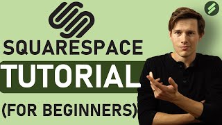 Squarespace Tutorial  2024 for Beginners  Create A Professional Website [upl. by Faith]