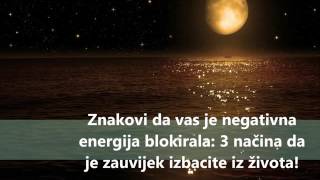 Znakovi da vas je negativna energija blokirala 3 načina da je zauvijek izbacite iz života [upl. by Tiphani]