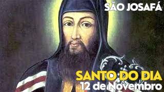 🙏🏻SANTO DO DIA🙏🏻SÃO JOSAFÁ MÁRTIR DA UNIDADE ENTRE CATÓLICOS E ORTODOXOS 12 de Novembro [upl. by Pell932]