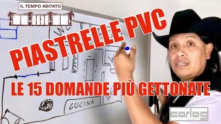 Piastrelle in PVC le 15 domande più richieste ora hanno una risposta [upl. by Barsky]