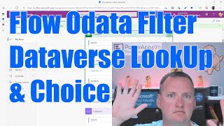 Power Automate Flow odata filter dataverse lookup and choice columns [upl. by Oniskey]