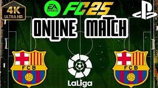 FC 25 ONLINE Season Match  FC Barca vs Barcelona  Yamal vs Lewandowski PS5™Epic 4K [upl. by Ylrebmi]