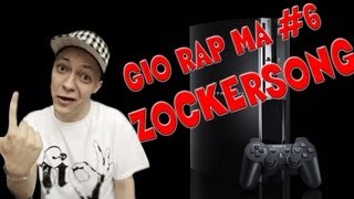 DIE HYMNE FÜR ALLE GAMERZOCKER ICH BIN EIN ZOCKER  quotGio rap maquot06 [upl. by Lehmann]