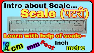 Scale drawing scale geometry scale पटरी  फुटा  about Scale learn about cm mm metre inch [upl. by Hollie314]