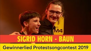 Protestsongcontest 2019 Gewinnerlied  Sigrid Horn  Baun [upl. by Proud148]