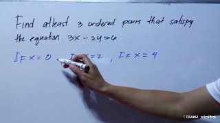 Find at least 3 ordered pairs that satisfy the Equation 3x  2y  6 [upl. by Acinoev]