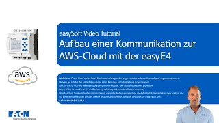 Aufbau einer Kommunikation zur AWSCloud mit der easyE4 [upl. by Anitirhc]