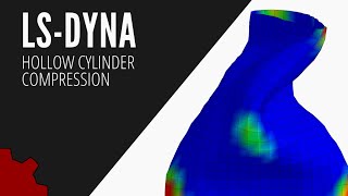 LSDYNA Tutorials for Beginners Finite Element Analysis Hollow Cylinder Compression [upl. by Tilagram]