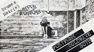 Brume et Noire  Happy birthday Postpunk Goth version [upl. by Salita]