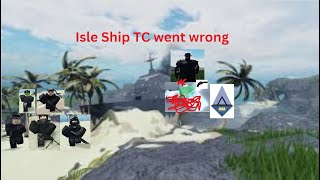 Isle Ship TC went wrong  Roblox Isle [upl. by Tricia179]