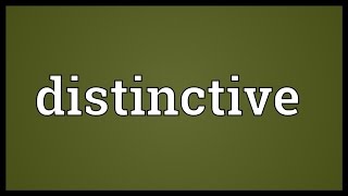 Distinctive Meaning [upl. by Ial]