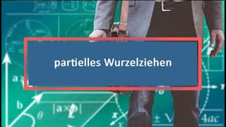 partielles Wurzelziehen [upl. by Anaujnas]