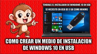 COMO CREAR UN MEDIO DE INSTALACION DE WINDOWS 10 EN USB [upl. by Nahtnaoj]