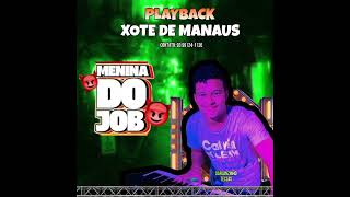 PLAYBACK MENINA DO JOB FORRÓ IDEAL [upl. by Assylla]