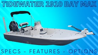 Tidewaters Smallest Bay Boat  2024 Tidewater 1910 Bay Max Boat Walkthrough Review [upl. by Drofwarc588]