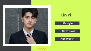 Lin Yi Lifestyle 2022 林一 Girlfriend  Drama  Family  Car  net worth  facts  biography [upl. by Durrace]