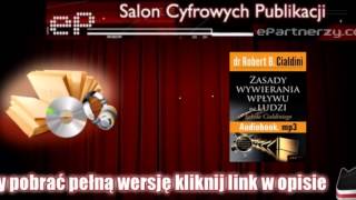 Zasady wywierania wpływu na ludzi Szkoła Cialdiniego  AUDIOBOOK  MP3 [upl. by Oibesue330]