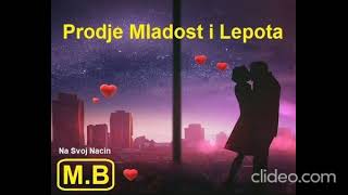 PRODJE MLADOST I LEPOTA  MEHO BOTIC [upl. by Budge]