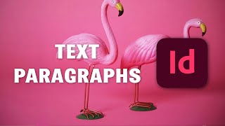 Text paragraphs in Injdesign  Indesign professional course [upl. by Anirhtak]