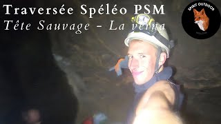 SPELEO  Traversée Spéléo PSM  Tête Sauvage La verna nature caving cave [upl. by Feer]