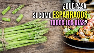 Beneficios de comer ESPÁRRAGOS todos los días [upl. by Adai584]