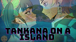 Tankana On a Deserted Island 🏝️  Demon Slayer Text  The Creation [upl. by Bresee]