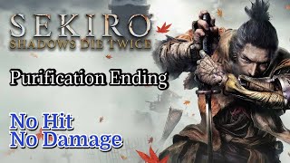 Sekiro Purification Ending HitlessDamageless PB 2 Hits [upl. by Antonio385]