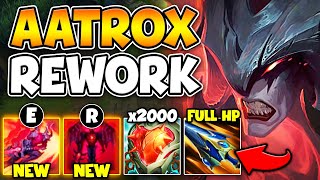 AATROX REWORK TURNED HIM INTO A LITERAL RAID BOSS 100 HEALING ON ABILITIES [upl. by Klayman]