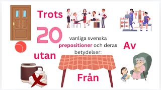 20 vanliga svenska prepositioner och deras betydelse Läs och Hörförståelse  Grammatik [upl. by Berry]