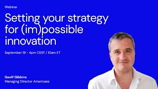 Webinar Setting your strategy for impossible innovation with AI [upl. by Nosahc]