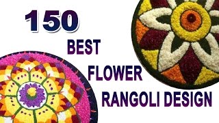 150 beautiful rangoli designs with flowers Most Colourful Rangoli Designs With Flowers [upl. by Kanter]