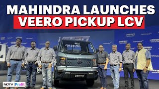 Mahindra amp Mahindra Launches Veero LCV Pickup Truck Veero Starting Price From Rs 799 Lakh [upl. by Akined]