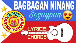 BAGBAGAN NINANGSogaypanLyricsampChords😍Easy Guitar Tutorial [upl. by Eelyak321]