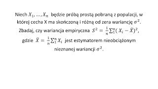 Estymacja punktowa cz1 Zbadaj czy wariancja jest estymatorem nieobciążonym [upl. by Ener954]