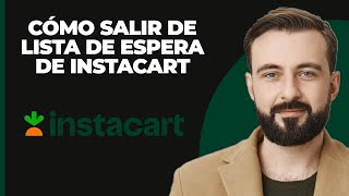 Cómo salir de la lista de espera de Instacart [upl. by Coriss]