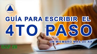 GUÍA PARA ESCRIBIR EL CUARTO PASO AA [upl. by Moyer]