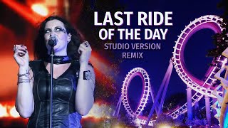 Nightwish  Last Ride of the Day with Floor Jansen  Studio Version Remix [upl. by Oiramat]